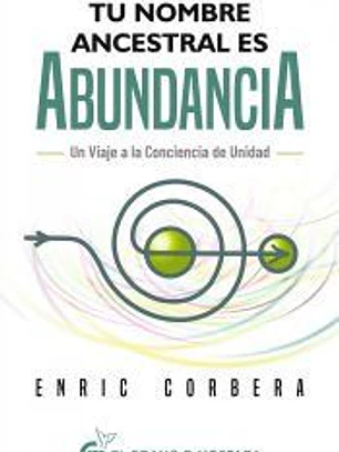 Tu nombre ancestral es abundancia