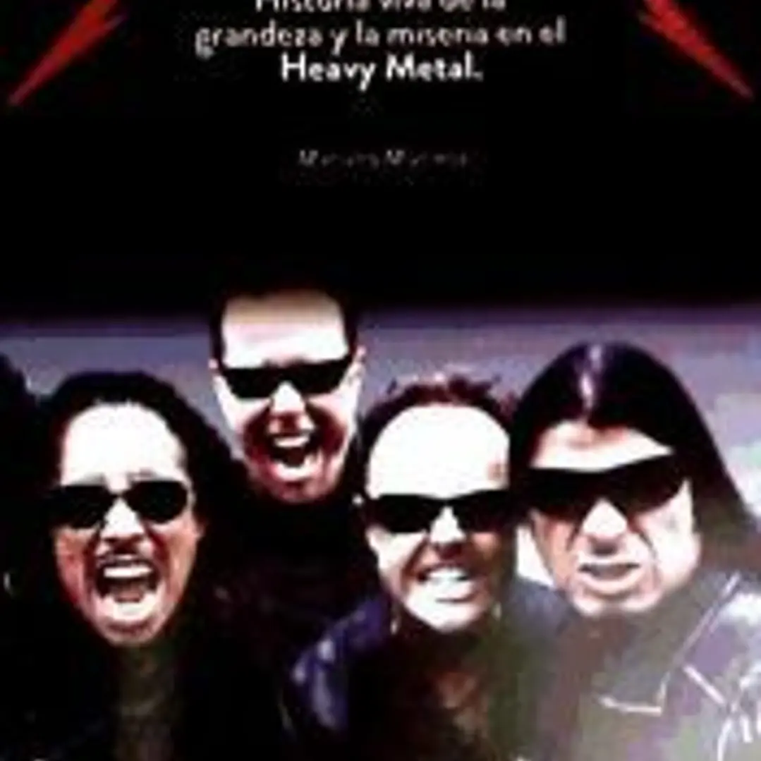 Metallica: historia viva de la grandeza y la miseria del heavy metal 1
