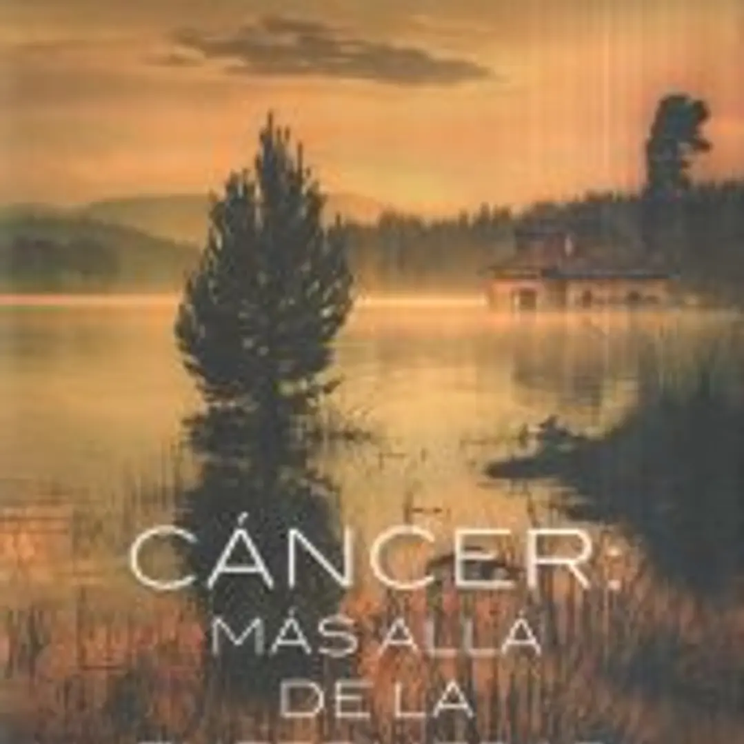 Cáncer, más allá de la enfermedad 1
