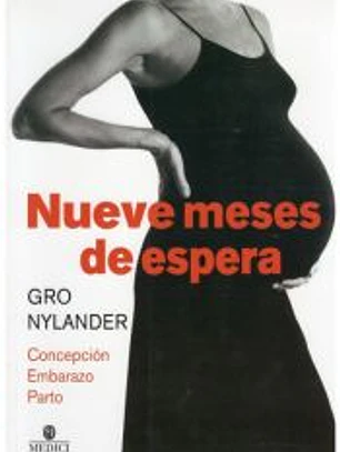 NUEVE MESES DE ESPERA