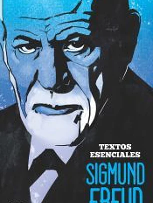 Sigmund Freud. Textos esenciales
