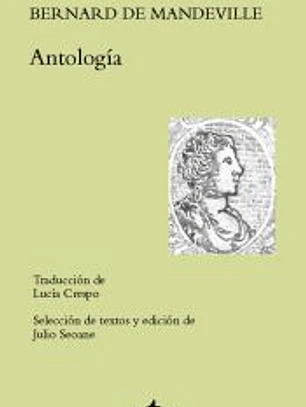 Antología de la obra de Bernard de Mandeville