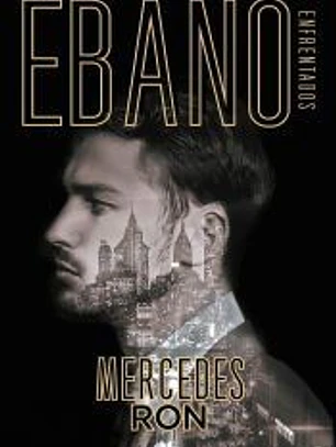 Ébano (Enfrentados 2)