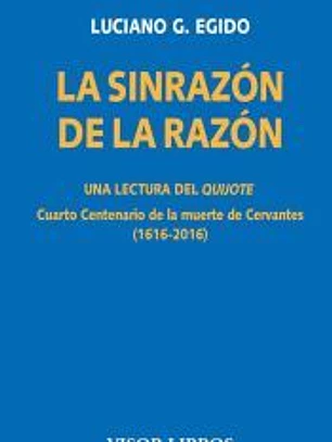 La sinrazón de la razón. Una lectura del Quijote