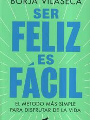 Ser feliz es fácil