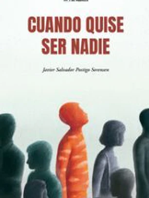 Cuando quise ser nadie