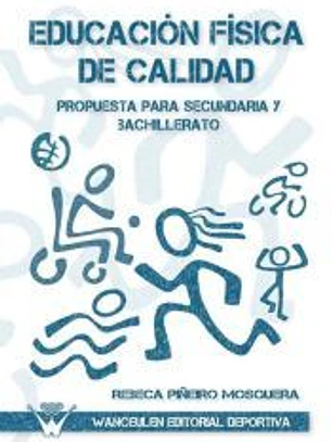 Educación física de calidad. Propuesta para Secundaria y Bachillerato