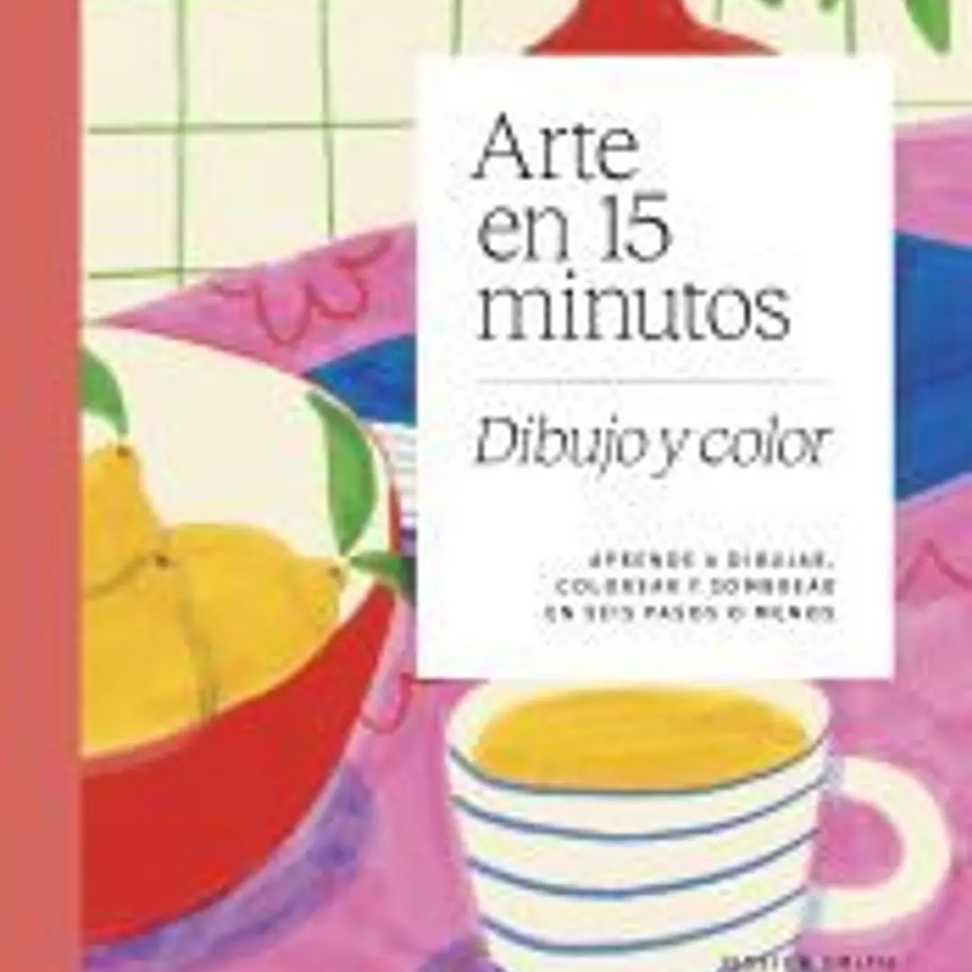 Arte en 15 minutos: DIbujo y color 1