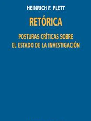 RETORICA POSTURAS CRITICAS SOBRE ESTADO INVESTIGACION