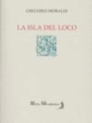 ISLA DEL LOCO, LA (MIRTO ACADEMIA Nº 11)