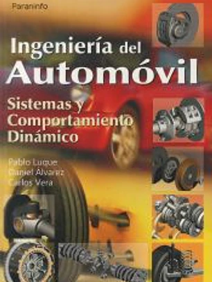 Ingeniería del automóvil. Sistemas y comportamiento dinámico