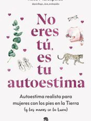 No eres tú, es tu autoestima