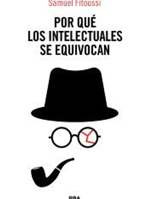 Por qué los intelectuales se equivocan