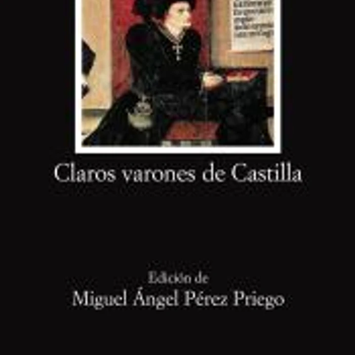 Claros varones de Castilla 1
