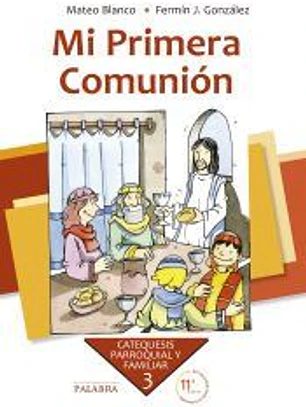 MI PRIMERA COMUNION. 3§ (NUEVA ED. 2010)