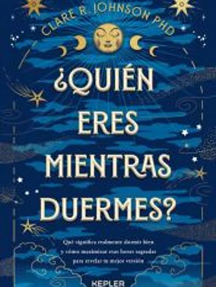 ¿Quién eres mientras duermes?