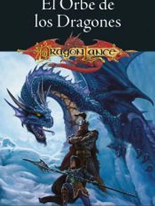 Crónicas perdidas nº 02/03 El Orbe de los dragones