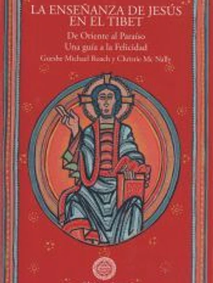 La enseñanza de Jesus en el Tibet