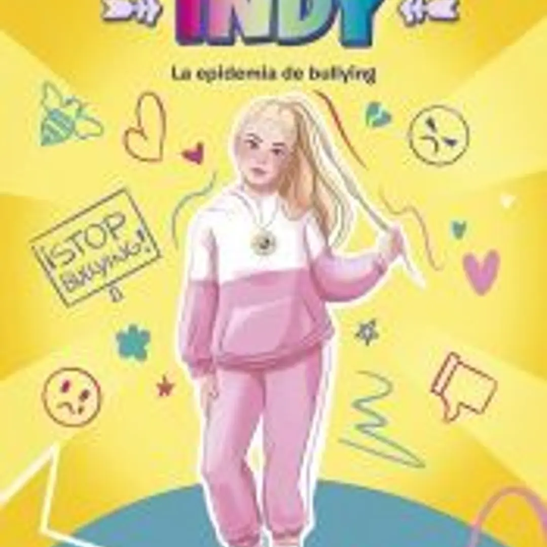 El Mundo de Indy. La epidemia de bullying 1