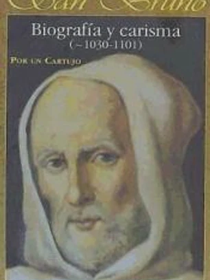 San Bruno. Biografía y carisma (1030-1101)