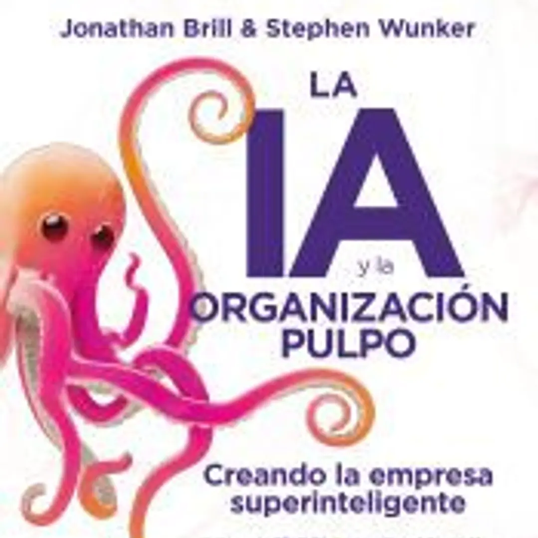IA Y LA ORGANIZACIÓN PULPO, LA 1