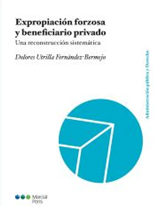 Expropiación forzosa y beneficiario privado