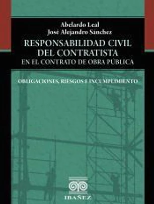 Responsabilidad civil del contratista en el contrato de obra pública