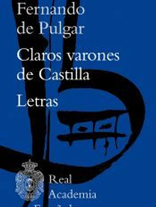 Claros varones de Castilla / Letras