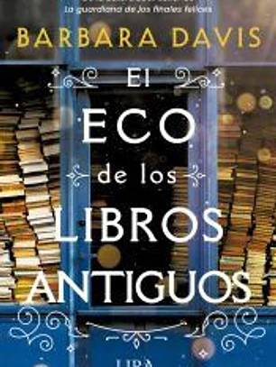 El eco de los libros antiguos
