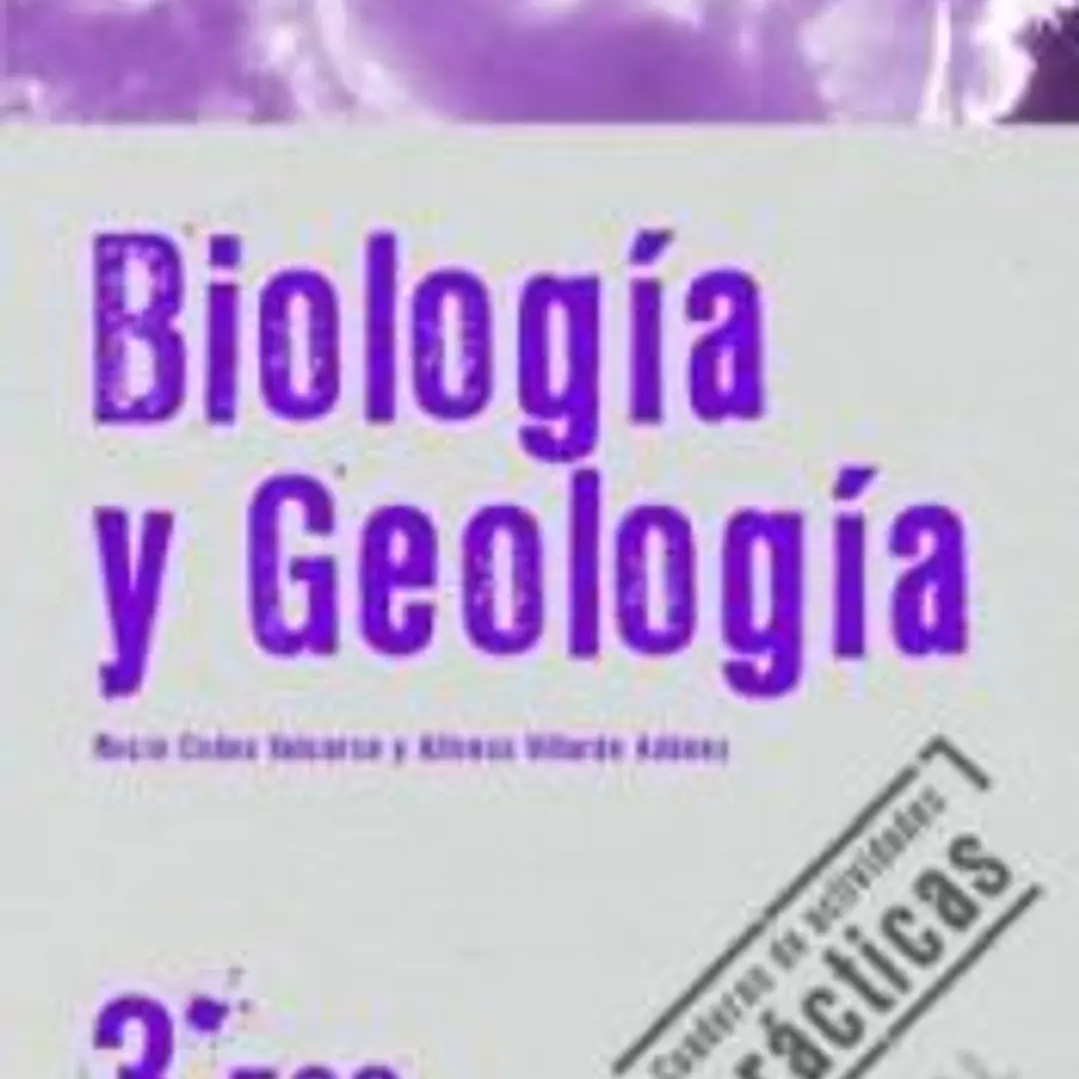 Biología y Geología 3º ESO. Cuaderno de actividades prácticas 1
