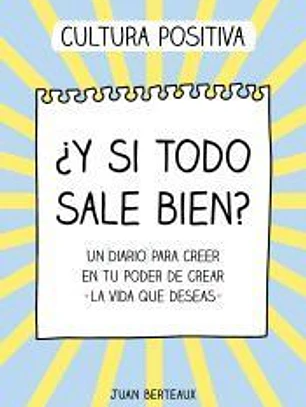 ¿Y si todo sale bien?