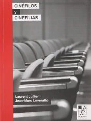 Cinéfilos y Cinefilias