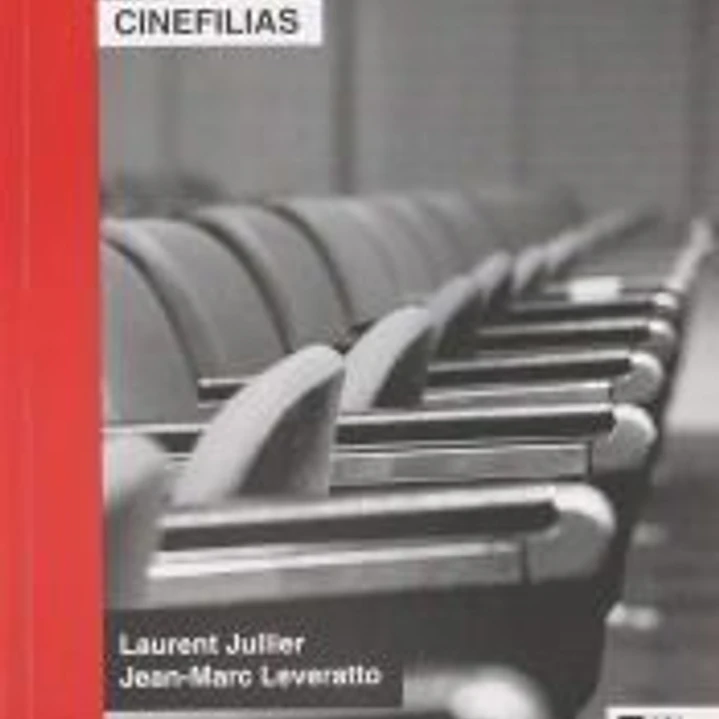 Cinéfilos y Cinefilias 1