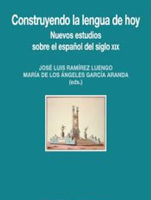 Construyendo la lengua de hoy