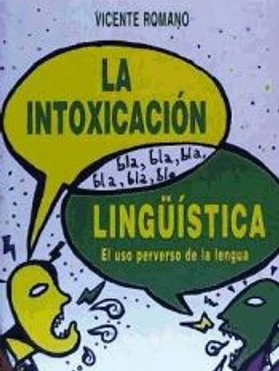 LA INTOXICACION LINGUISTICA