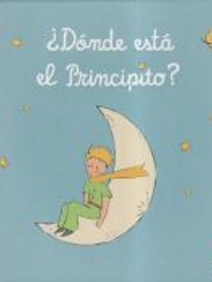¿Dónde está el Principito?