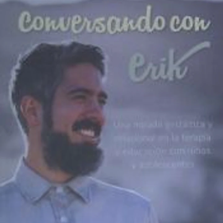 Conversando con Erik. Una mirada gestáltica y relacional en la terapia y educación con niños y adolescentes 1