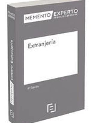 Memento Experto Extranjería (6ª EDICIÓN)