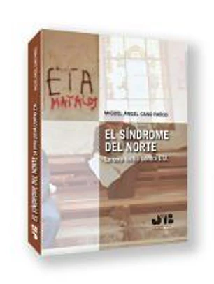 El Síndrome del Norte. La otra lucha contra ETA
