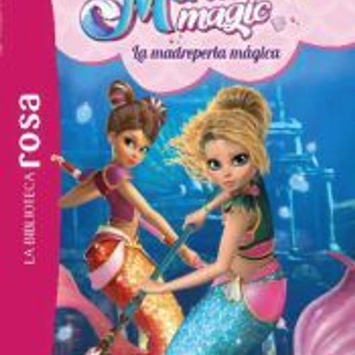 La biblioteca rosa. Mermaid Magic, 3. La madreperla mágica 1