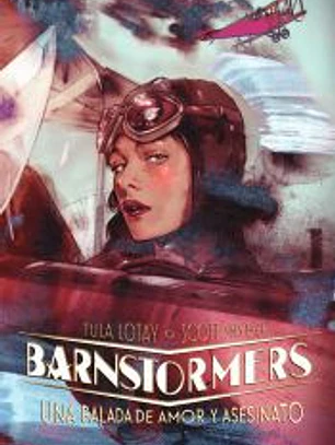 BARNSTORMERS. UNA BALADA DE AMOR Y ASESINATO