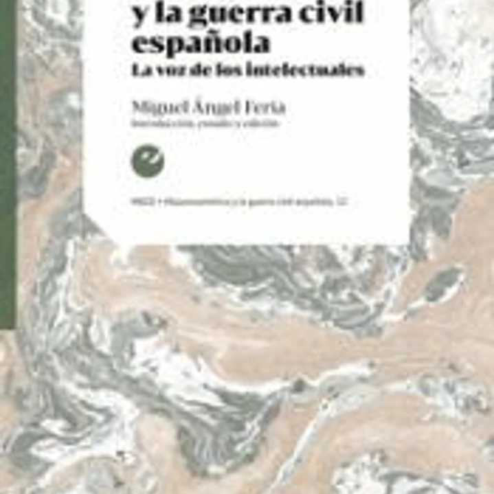 México y la guerra civil española: La voz de los intelectuales 1