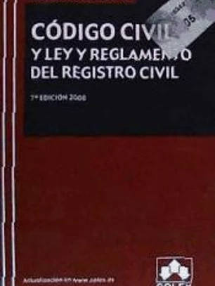 Código Civil y Ley y reglamento del registro civil, 7ª
