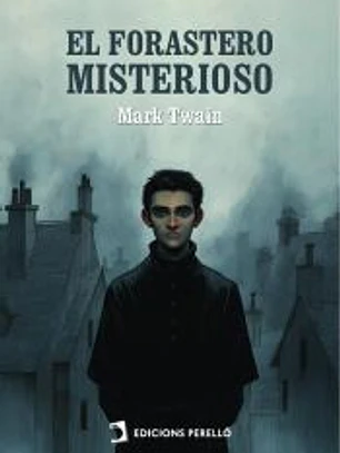 El forastero misterioso