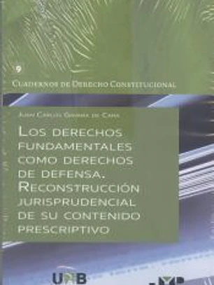 Los derechos fundamentales como derechos de defensa