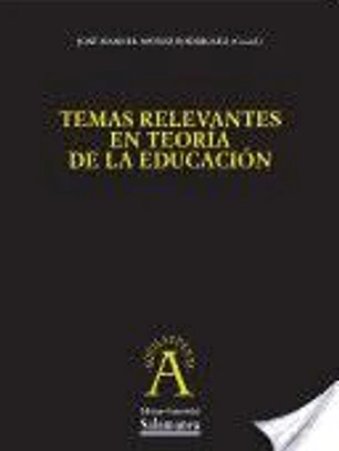 Temas relevantes en teoría de la educación