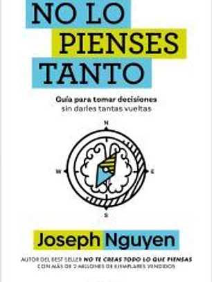 No lo pienses tanto