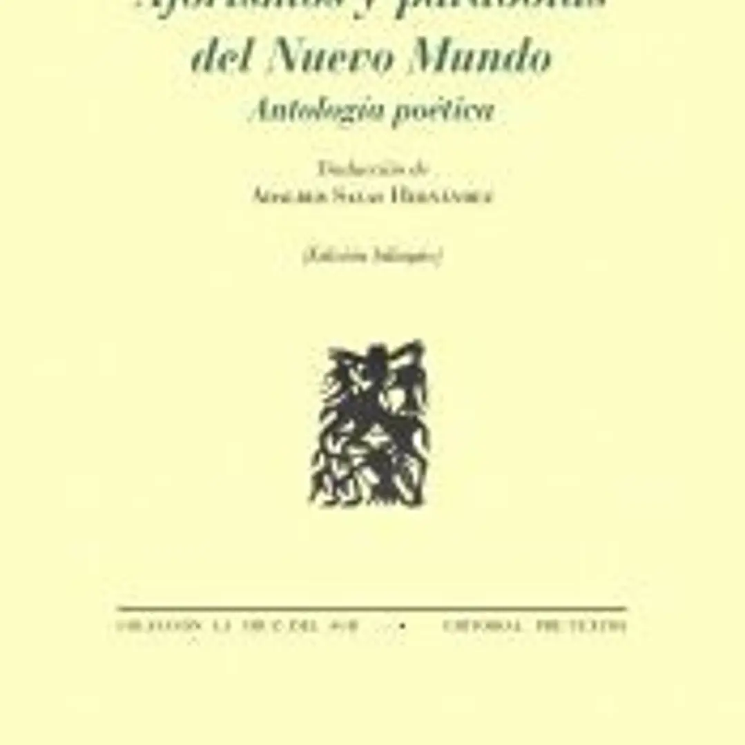 Aforismos y parábolas del Nuevo Mundo: Antología poética 1