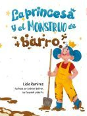 La princesa y el monstruo de barro