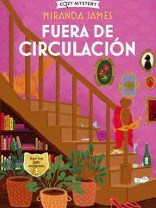Fuera de circulación (Cozy Mystery)